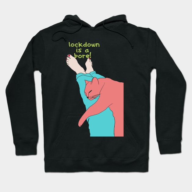 Lockdown is a bore Hoodie by bestree